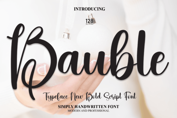 Bauble: A Handwritten Script Font That Makes Your Campaigns Instantly Recognizable