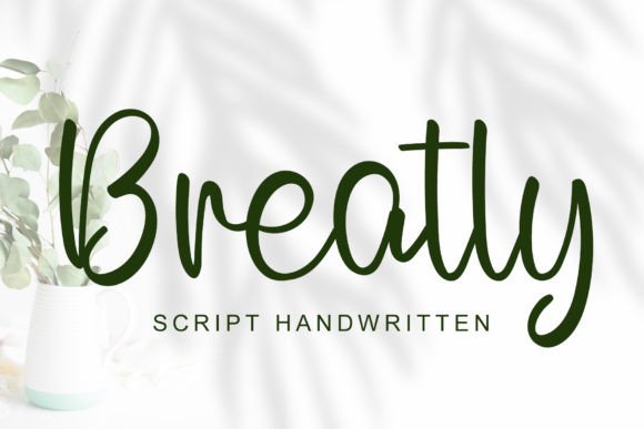 Breatly: A Sweet Handwritten Font for Joyful Digital Branding