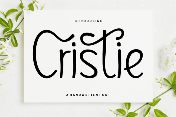 Cristie: A Handwritten Font That Feels Like Your Best Creative Instinct