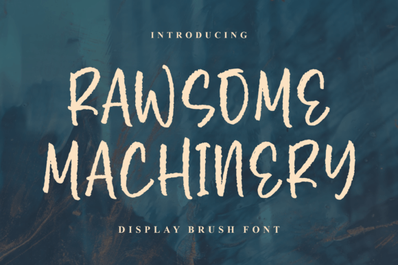 Rawsome Machinery: A Brush Script Font That Feels Human